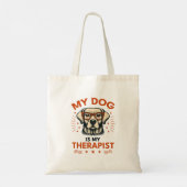 My dog is my therapist tote bag (Achterkant)