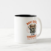 My dog is my therapist tweekleurige koffiemok (Voorkant rechts)