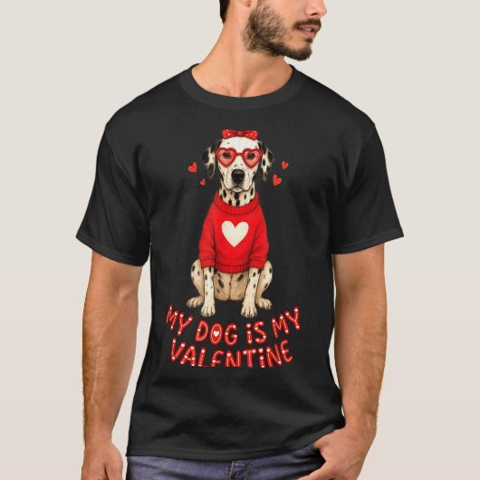 My Dog Is My Valentine Dalmatian Heart Gles Bow Do T-shirt (Voorkant)