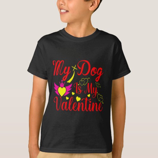 My Dog Is My Valentine Day Heart Love Dog Valenti T-shirt (Voorkant)