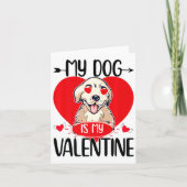 My Dog Is My Valentine Day Heart Love Dog Valentin Kaart (Voorkant)