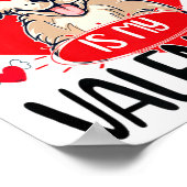 My Dog Is My Valentine Day Heart Love Dog Valentin Poster (Hoek)