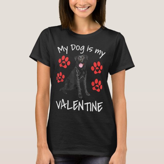 My Dog Is My Valentine Funny Black Lab Cute Dog Pa T-shirt (Voorkant)