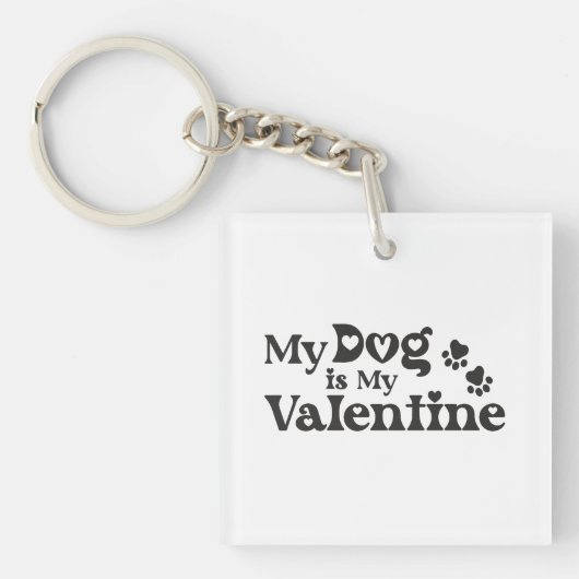 My Dog is My Valentine - Funny Pet Lover Hearts & Sleutelhanger (voorkant)