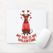 My Dog Is My Valentine Ghound Heart Gles Pet Lover Muismat (Met muis)