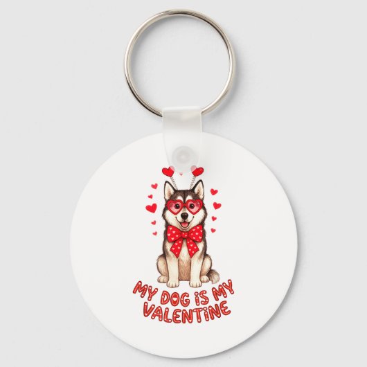 My Dog Is My Valentine Husky Heart Gles Valentines Sleutelhanger (Voorkant)