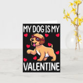 My Dog Is My Valentine Kaart (Gele Bloem)