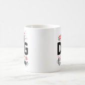 My Dog is My Valentine Koffiemok (Center)