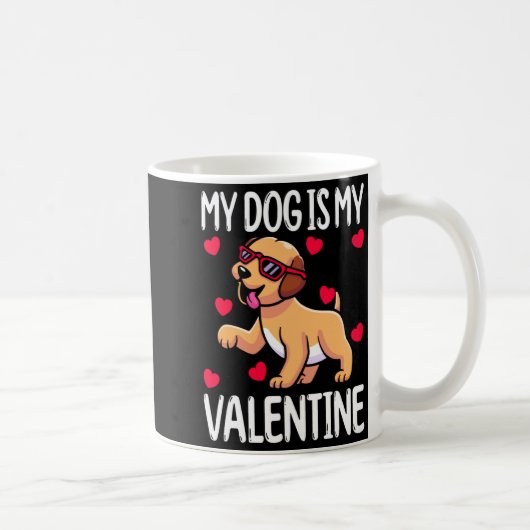 My Dog Is My Valentine Koffiemok (Rechts)