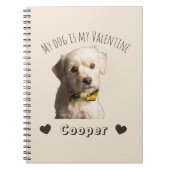 My Dog Is My Valentine – Personalized Pet Notitieboek (Voorkant)