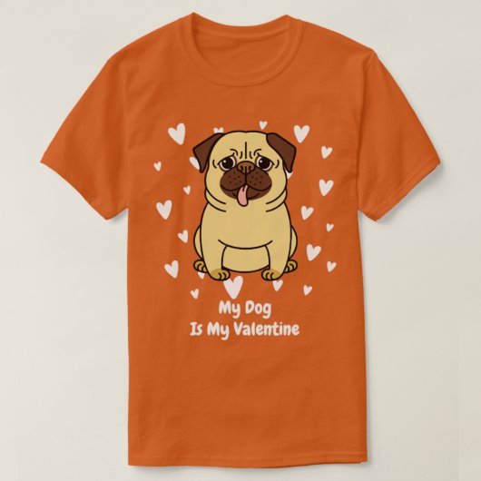 My Dog Is My Valentine T-shirt (Design voorkant)