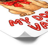 My Dog Is My Valentine Valentines Day Pug Dog Love Poster (Hoek)