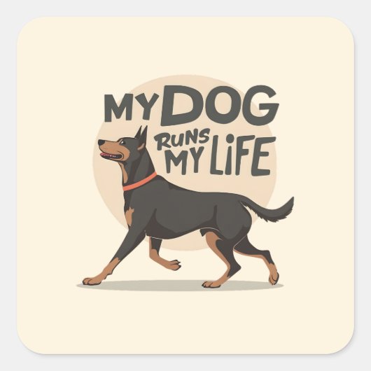 My Dog Runs My Life Doberman Running Art Vierkante Sticker (Voorkant)