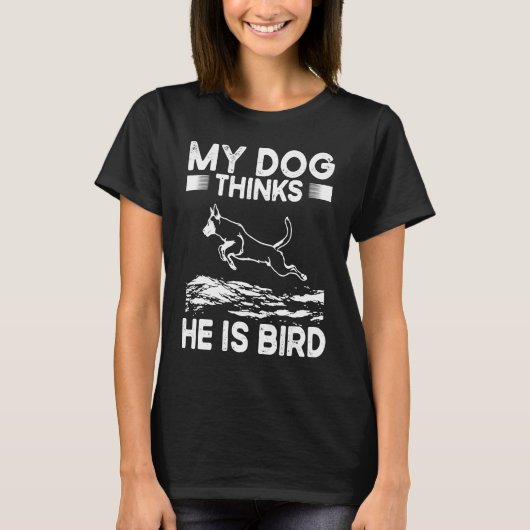 My Dog Thinks He Is A Bird Dock Diving T-shirt (Voorkant)