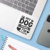 My Dog Thinks I m Cool Sticker (Laptop met iPhone)