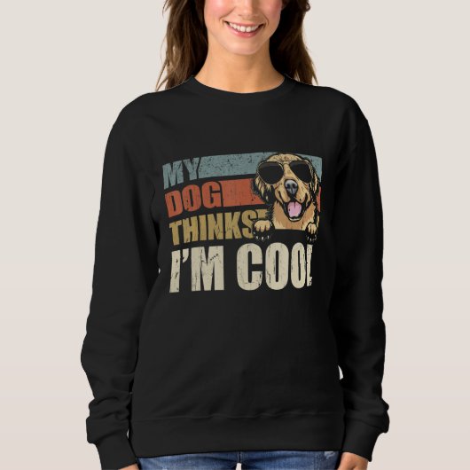 My Dog Thinks I'm Cool Golden Retriever  Retro Dad Trui (Voorkant)