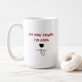 My dog thinks I'm cool Mug, dog's nose and tongue Koffiemok
