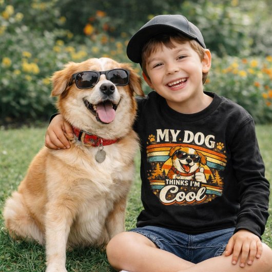 My Dog Thinks I'm Cool Retro Dog Art