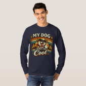 My Dog Thinks I'm Cool Retro Dog Art T-shirt (Voorkant volledig)