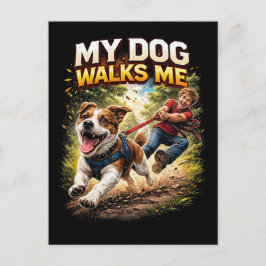 My Dog Walks Me Briefkaart