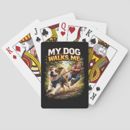 My Dog Walks Me Pokerkaarten