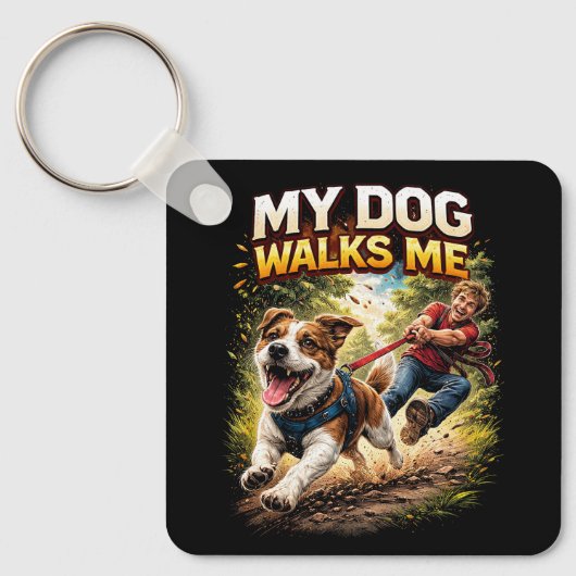 My Dog Walks Me Sleutelhanger (Voorkant)