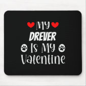 My Drever Is My Valentine Cute Valentines Day Muismat (Voorkant)