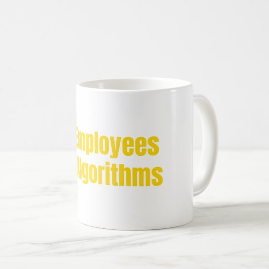 My Employees Are Algorithms AI Entrepreneur Koffiemok (Voorkant rechts)