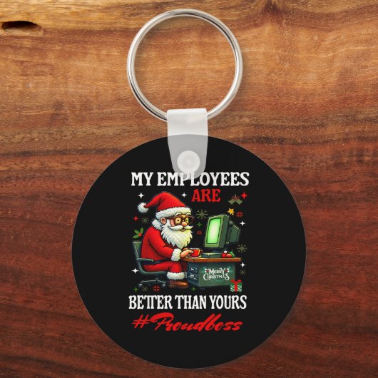 My Employees Are Better Than Yours Boss Manager In Sleutelhanger (Voorkant)