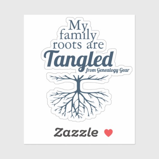 My Family Roots are Tangled Sticker (Vel)