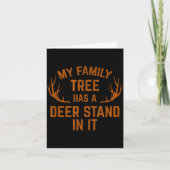 My Family Tree Has A Deer Stand In It Hunting  Kaart (Voorkant)