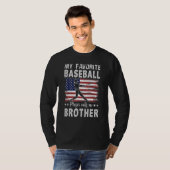 My Favorite Baseball Player Calls Me Brother Ameri T-shirt (Voorkant volledig)