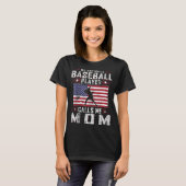 My Favorite Baseball Player Calls Me Mom Mother Da T-shirt (Voorkant volledig)