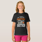 My Favorite Basketball Player Call Me Brother Gift T-shirt (Voorkant volledig)