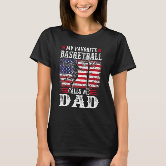 My Favorite Basketball Player Calls Me Dad Father T-shirt (Voorkant)