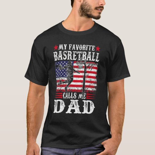 My Favorite Basketball Player Calls Me Dad Father T-shirt (Voorkant)