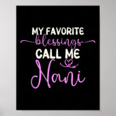 My Favorite Blessings Call Me Nani Grandma Mother' Poster (Voorkant)
