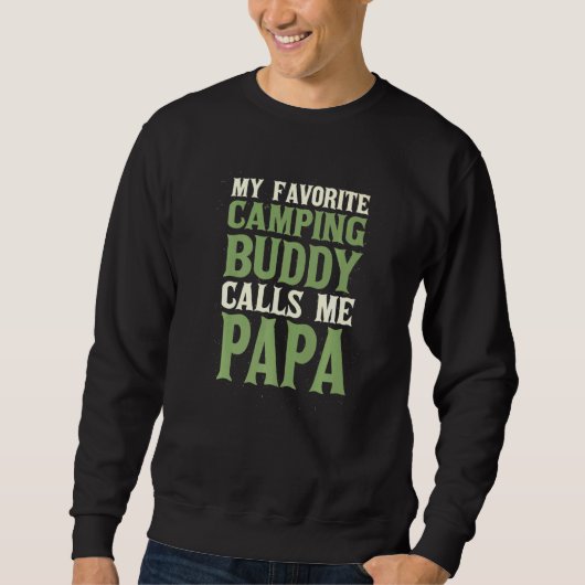 My Favorite Buddy Camping Papa Camper Dad Hobby Fa Trui (Voorkant)