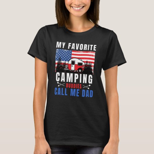 My Favorite Camping Buddies Call Me Dad Camping Da T-shirt (Voorkant)