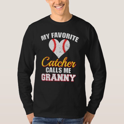 My Favorite Catcher Calls Me Granny Catcher Baseba T-shirt (Voorkant)
