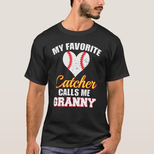 My Favorite Catcher Calls Me Granny Catcher Baseba T-shirt (Voorkant)