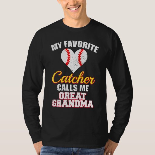 My Favorite Catcher Calls Me Great Grandma Basebal T-shirt (Voorkant)