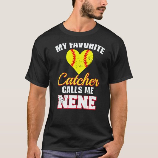 My Favorite Catcher Calls Me Nene Catcher Softball T-shirt (Voorkant)