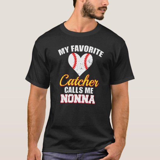 My Favorite Catcher Calls Me Nonna Catcher Basebal T-shirt (Voorkant)
