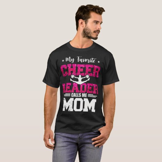 My Favorite Cheerleader Calls Me Mom Mothers Day T-shirt (Voorkant volledig)