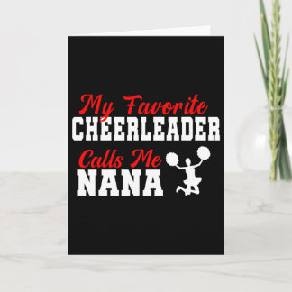 My Favorite Cheerleader Calls Me Nana Funny Nana  Kaart