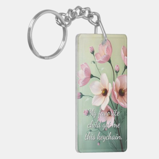 My Favorite Child Got Me This Keychain (Voorkant Links)