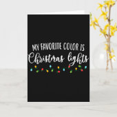 My Favorite Color Is Christmas Light Celebration  Kaart (Gele Bloem)