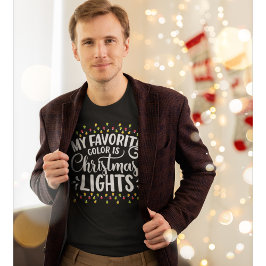 My Favorite Color is Christmas Ligths Christmas T-shirt