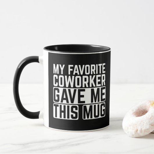 My Favorite Coworker Gave Me This Mug - Gift idea Mok (Met donut)